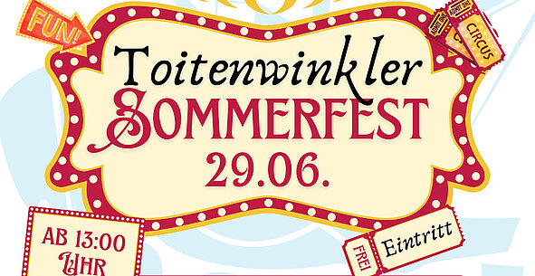 Plakat für das Toitenwinkler Sommerfest am 29.06. mit Programm ab 13 Uhr, inklusive Musical, Kaffeeröffnung, Spielstraße, Klettern, Hüpfburg, Grill und Zirkusshow mit Zirkus Renz und Kids des Fischkutters in Rostock