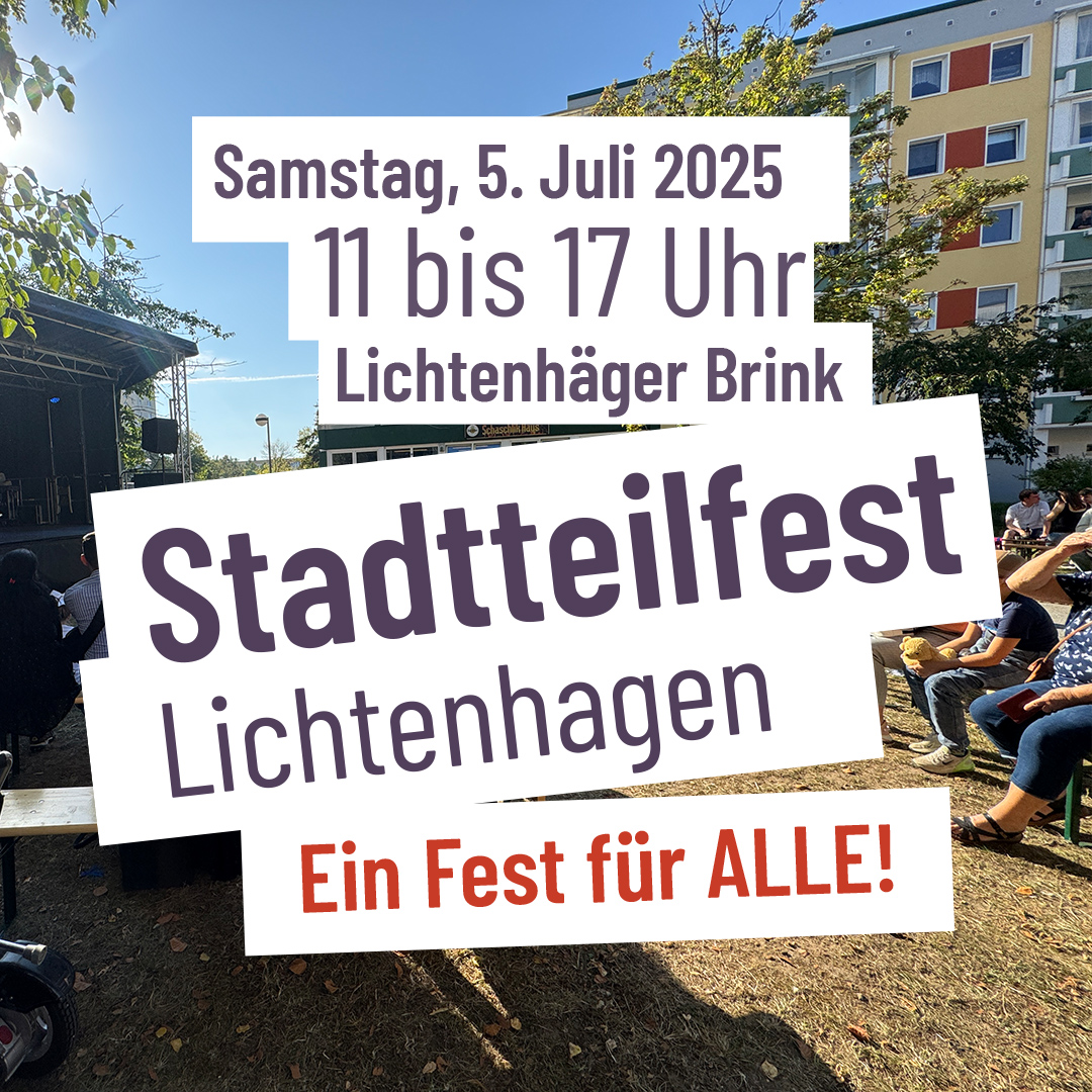 Ankündigung Stadtteilfest Lichtenhagen am Samstag, 5. Juli 2025, von 11 bis 17 Uhr am Lichtenhäger Brink, Schriftzug 'Ein Fest für ALLE!'